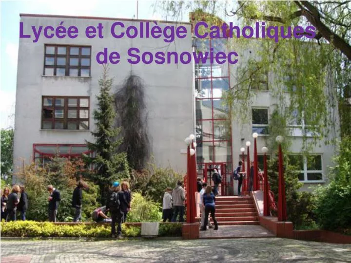 lyc e et coll ge catholiques de sosnowiec