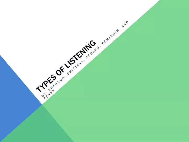 types of listening