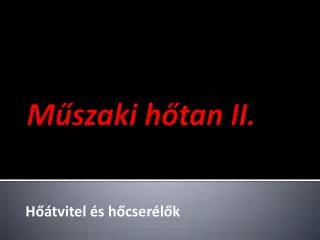 h tvitel s h cser l k