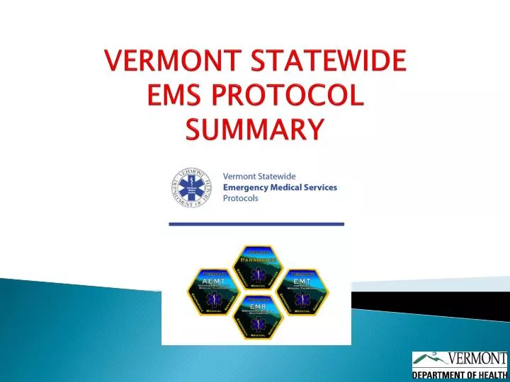 vermont statewide ems protocol summary