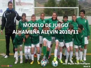 modelo de juego alhame a alev n 2010 11