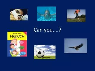 can you