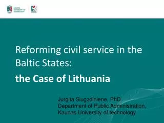 Reforming civil service in the Baltic States: the Case of Lithuania