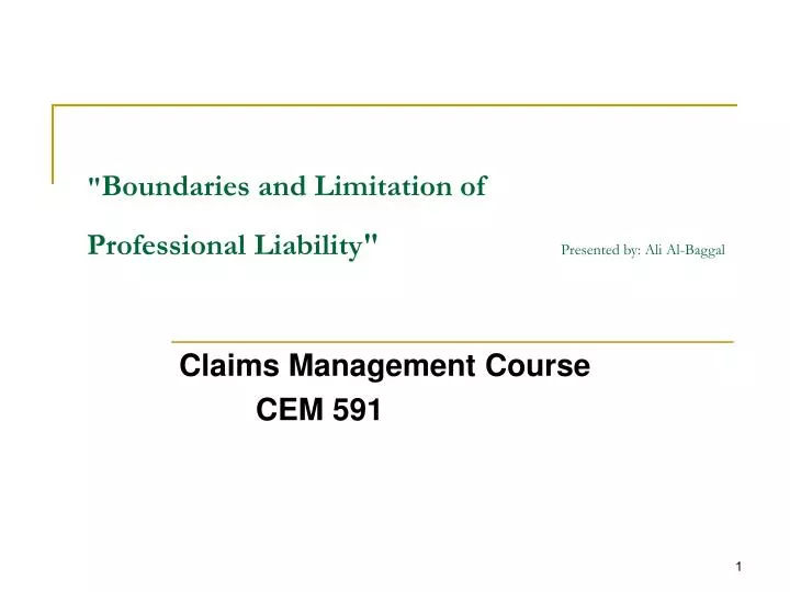 boundaries and limitation of professional liability presented by ali al baggal