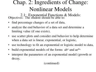 Chap. 2: Ingredients of Change: Nonlinear Models 2.1: Exponential Functions &amp; Models: