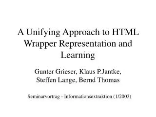 a unifying approach to html wrapper representation and learning