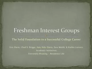 Freshman Interest Groups