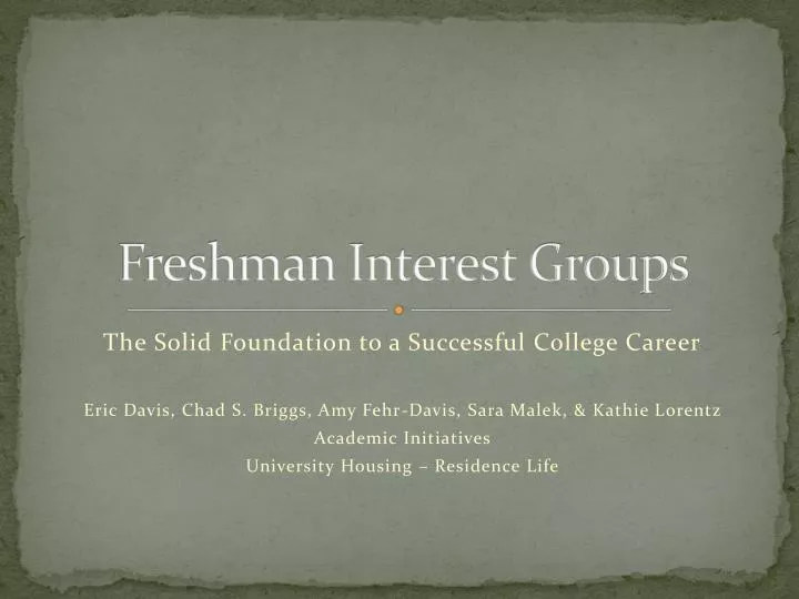 freshman interest groups