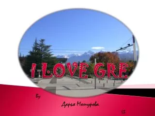 i love gre