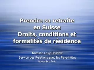 prendre sa retraite en suisse droits conditions et formalit s de r sidence