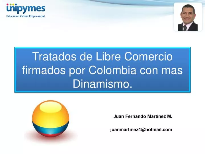 tratados de libre comercio firmados por colombia con mas dinamismo