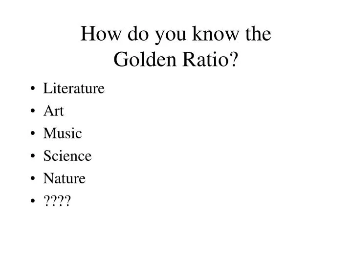 how do you know the golden ratio