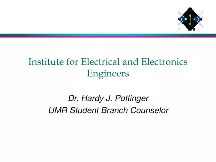 institute for electrical and electronics engineers