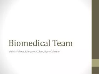 Biomedical Team