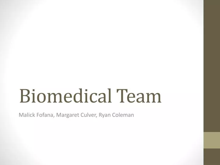 biomedical team