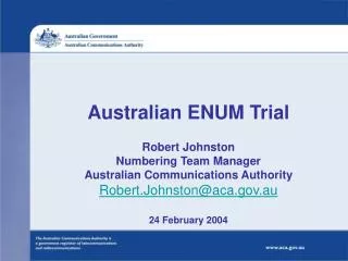 Overview of Australian Trial