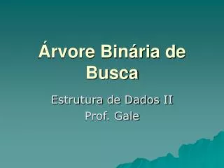 rvore bin ria de busca