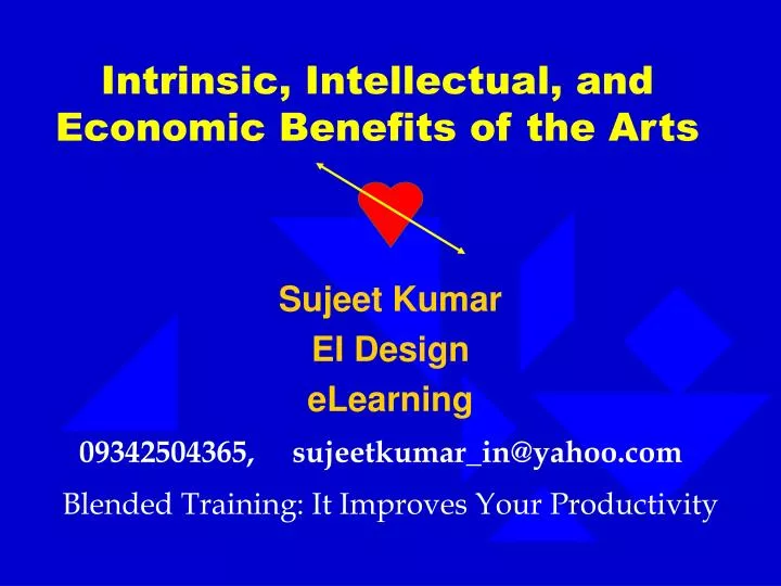 intrinsic intellectual and economic benefits of the arts