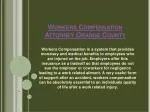 Workers Compensation Lawyer Orange County - slide 1