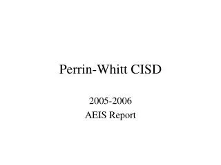 Perrin-Whitt CISD