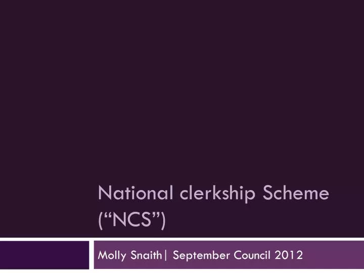 national clerkship scheme ncs