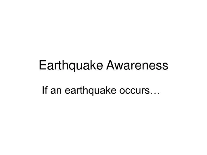 earthquake awareness