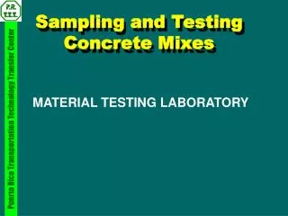 Sampling and Testing Concrete Mixes