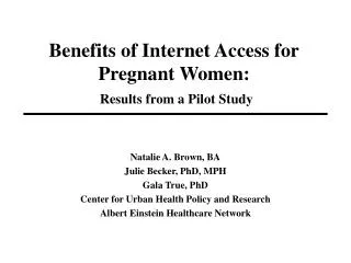 Benefits of Internet Access for Pregnant Women: Results from a Pilot Study