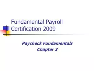 Fundamental Payroll Certification 2009