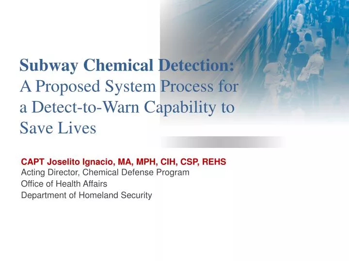 subway chemical detection a proposed system process for a detect to warn capability to save lives