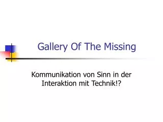 gallery of the missing