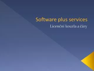Software plus services