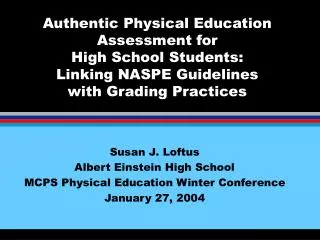 Susan J. Loftus Albert Einstein High School MCPS Physical Education Winter Conference