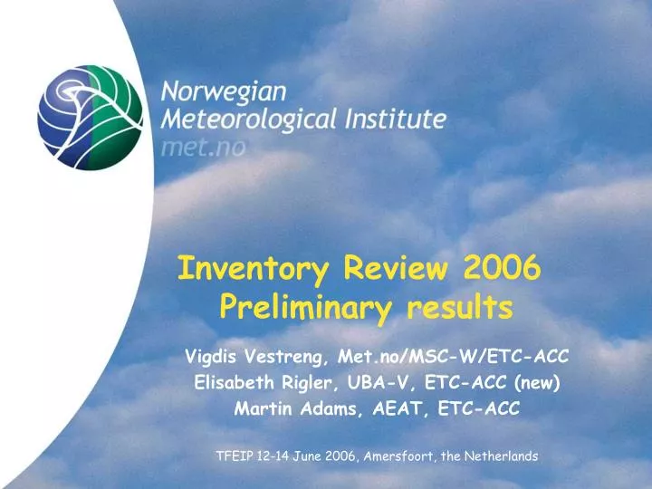 inventory review 2006 preliminary results