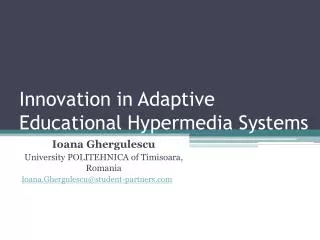 Innovation in Adaptive Educational Hypermedia Systems