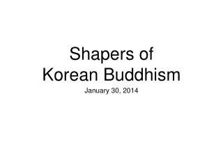 Shapers of Korean Buddhism