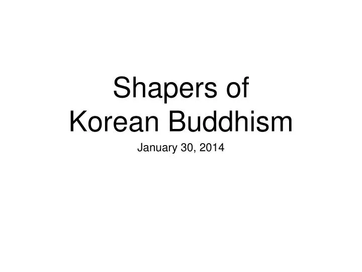 shapers of korean buddhism