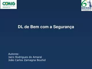 dl de bem com a seguran a