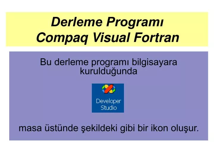 derleme program compaq visual fortran