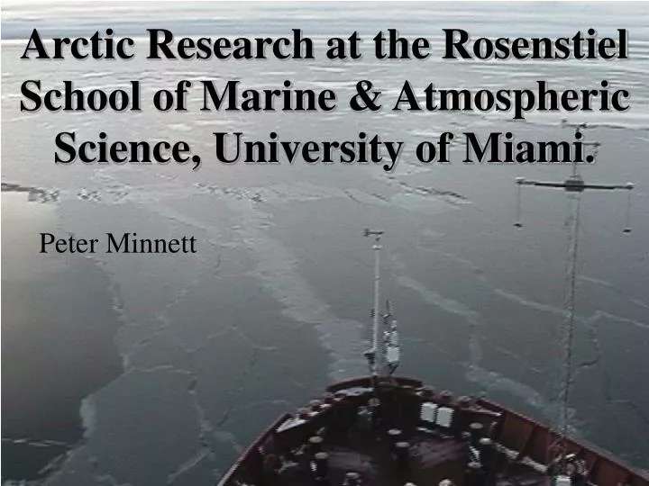 arctic research at the rosenstiel school of marine atmospheric science university of miami