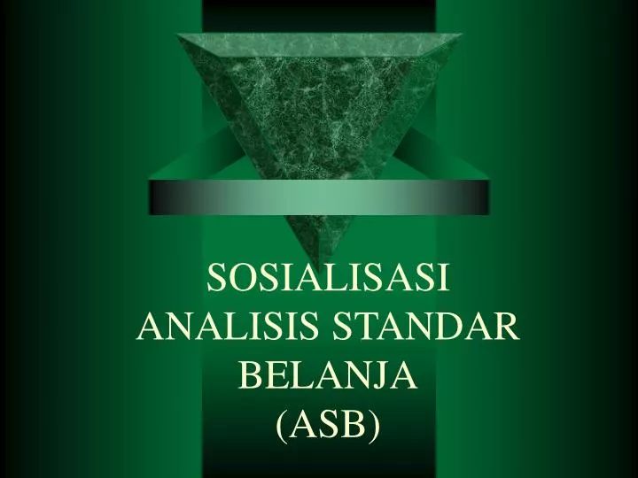 sosialisasi a nalisis standar belanja asb