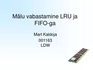 m lu vabastamine lru ja fifo ga
