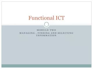 Functional ICT