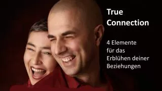true connection 4 elemente f r das erbl hen deiner beziehungen