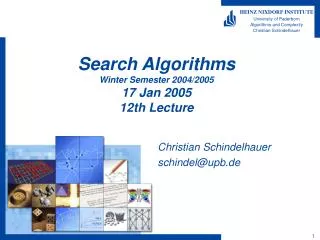 Search Algorithms Winter Semester 2004/2005 17 Jan 2005 12th Lecture