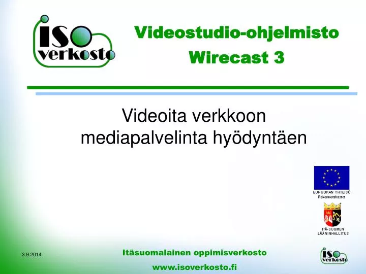 videostudio ohjelmisto wirecast 3