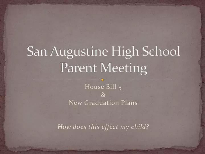 san augustine high school parent meeting