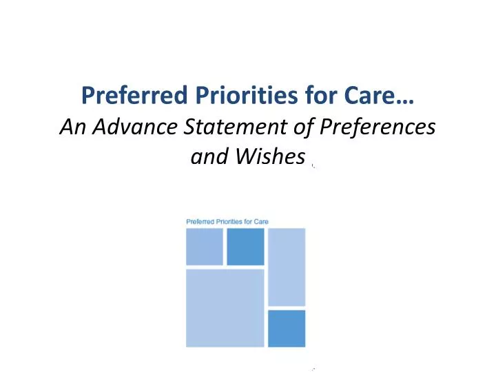 preferred priorities for care an advance statement of preferences and wishes