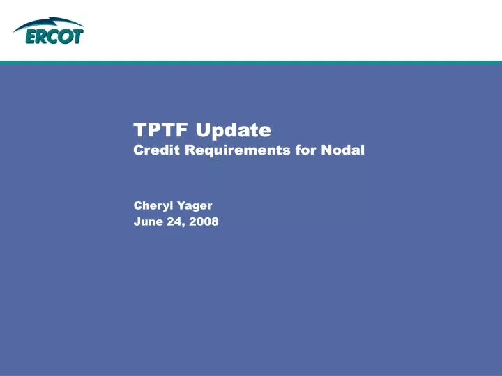 tptf update credit requirements for nodal