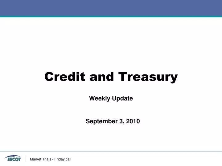 credit and treasury